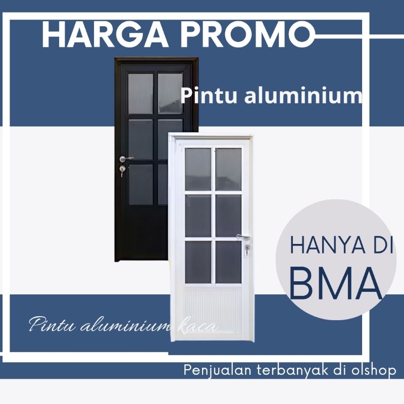 Pintu Swing Aluminium 80x200 1/2 kaca dan 3/4 kaca