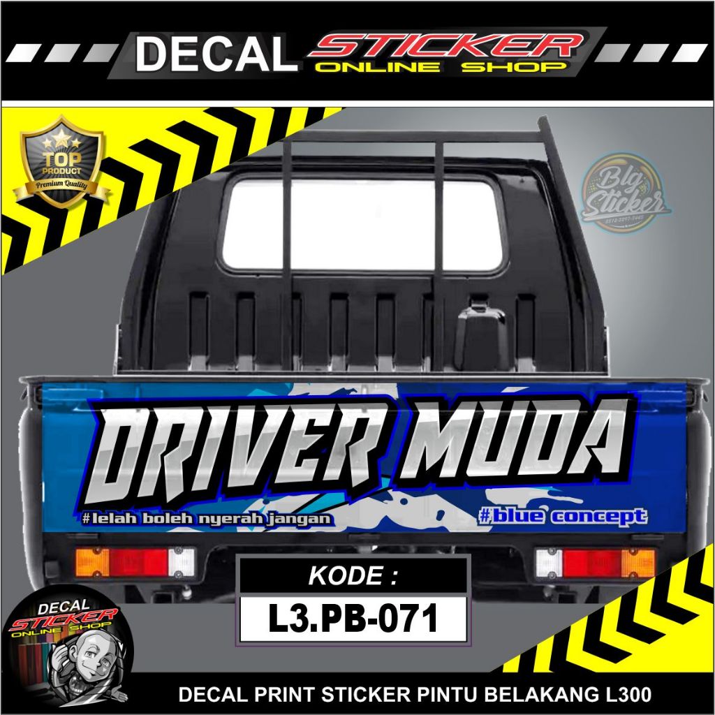 STICKER PINTU BELAKANG L300 DRIVER MUDA DECAL VARIASI DECAL PRINT COWOK KEREN