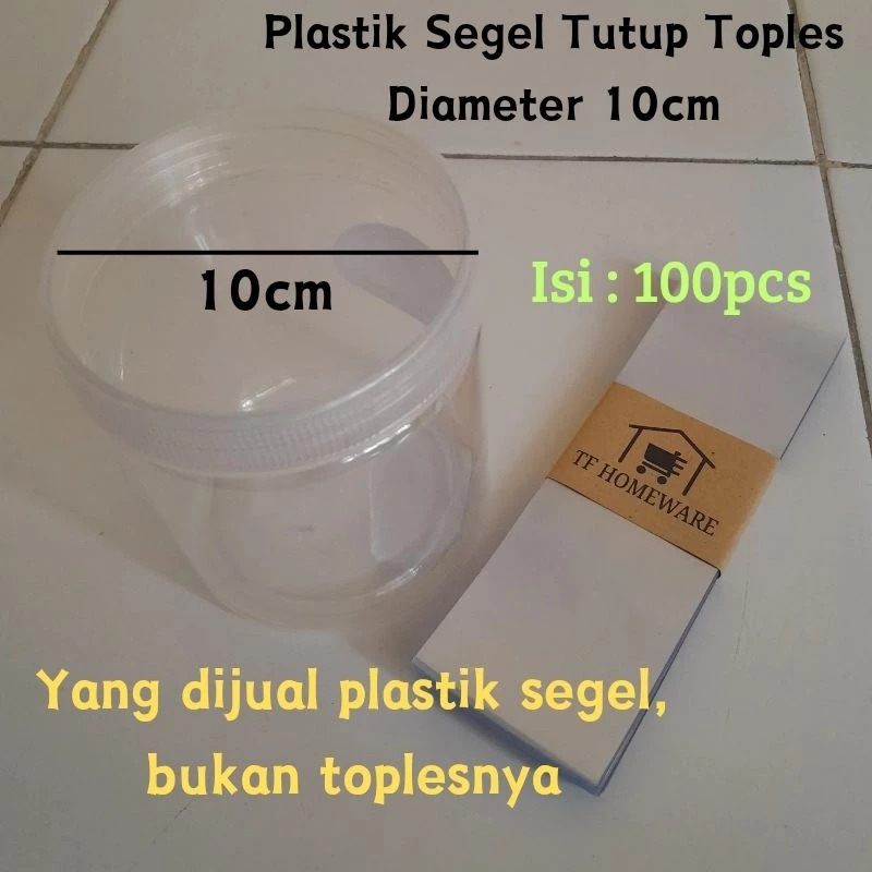 Plastik Segel Tutup Toples diameter 10cm isi 100pcs plastik shrink