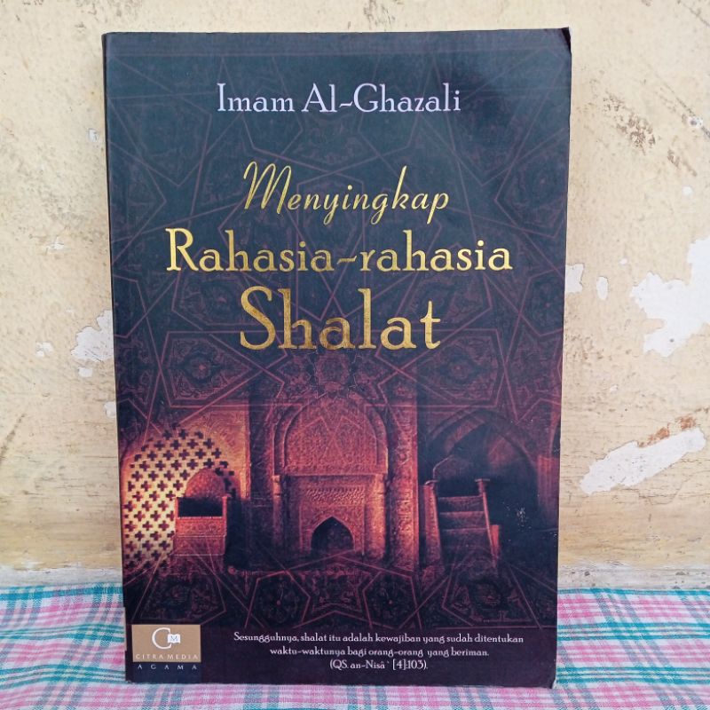 Menyikap Rahasia-Rahasia Shalat by Imam Al-Ghazali