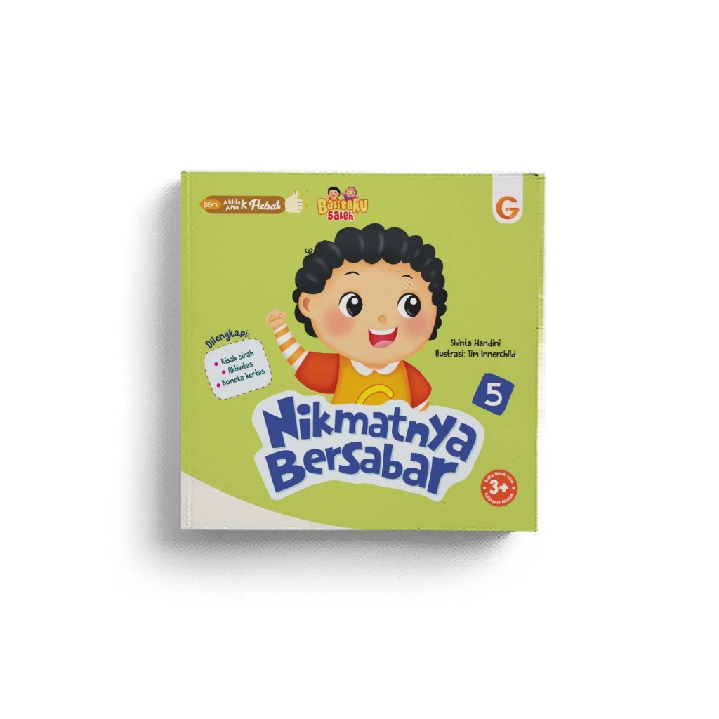 Seri Akhlak Anak Hebat: Nikmatnya Bersabar – Buku Edukatif Bergambar untuk Mengajarkan Anak Pentingn