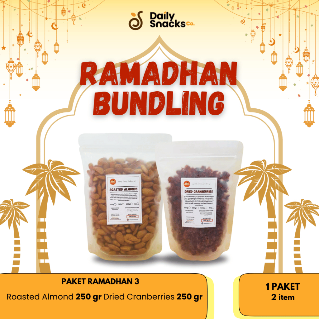 

[BUNDLE RAMADHAN 3] DAILY SNACKS ROASTED ALMONDS 250 GR + DRIED CRANBERRIES 250 GR