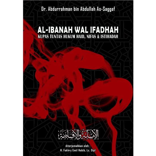 Terjemah Al Ibanah wal ifadhoh