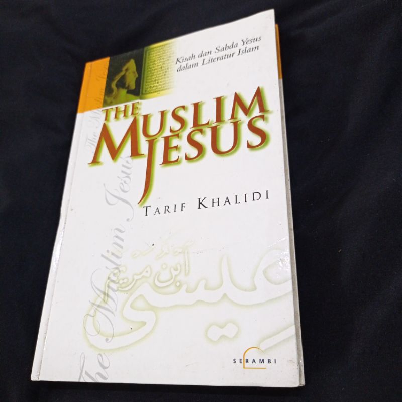 the muslim jesus tarif khalidi