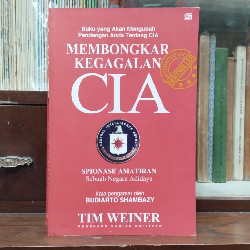 Membongkar Kegagalan CIA - Tim Weiner