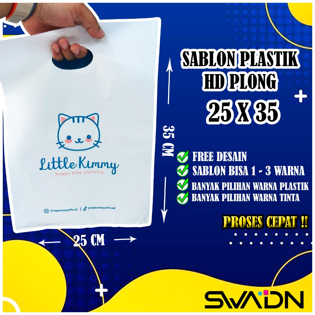 

SABLON HD PLONG 25X35 / CUSTOM HD PLONG 25X35 / HD PLONG 25X35 / PLASTIK PACKING / PLASTIK BAJU
