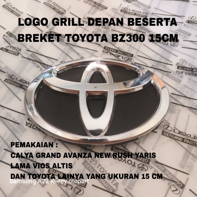 LOGO GRILL DEPAN TOYOTA GRAND AVANZA CALYA NEW RUSH RAIZE AGYA2023 BZ300 15cm ORIGINAL
