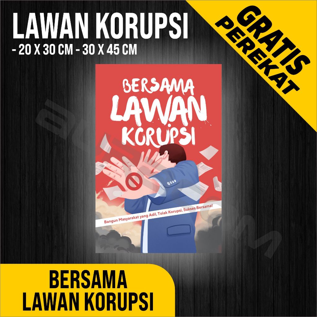

PAPAN AKRILIK dan STIKER, POSTER BERSAMA LAWAN KORUPSI, CUSTOM, FREE DESAIN ( A 404 )