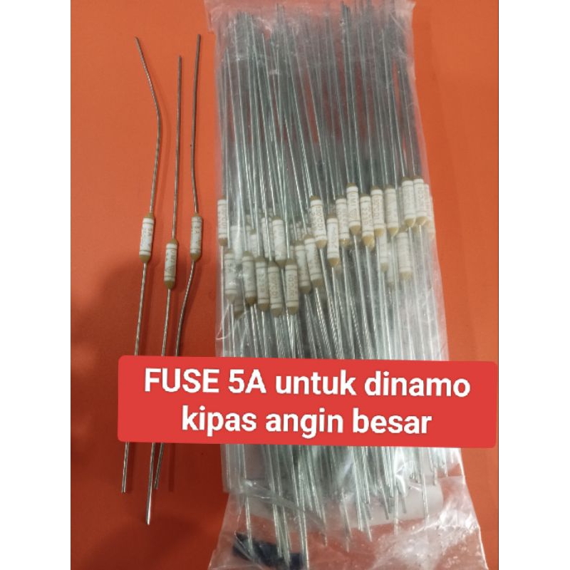 Sekring fuse dinamo kipas angin 5A 130°
