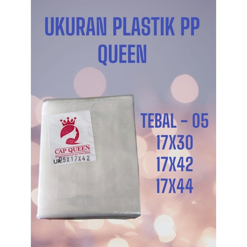 PLASTIK PP QUEEN / PLASTIK POTONGAN TEBAL 05 UKURAN 17X30 17X42 17X44
