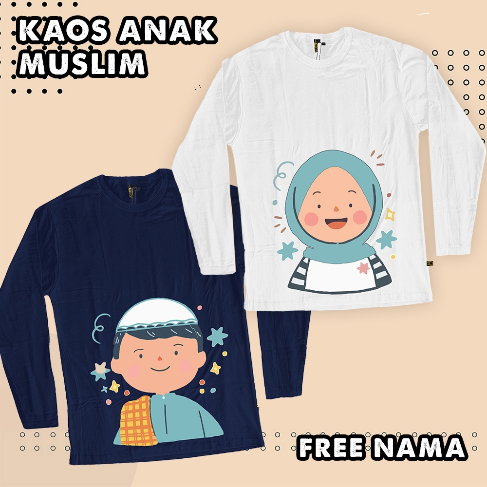 Baju Kaos Anak Lengan Panjang Kaos Muslim Muslimah Free Nama Sablon Nama Unisex Usia 1 - 10Tahun