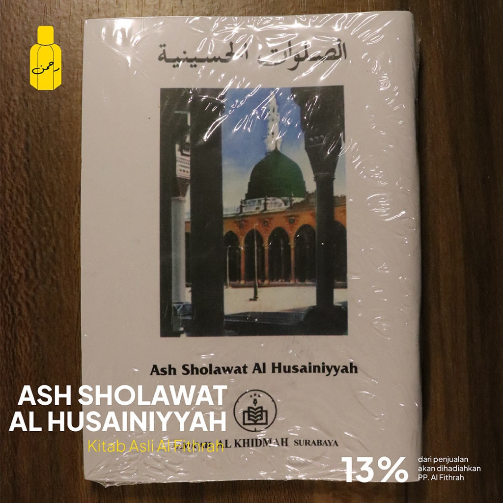 Kitab Ash Sholawat Al Husainiyyah Asli Al Fithrah - Rahman Parfum