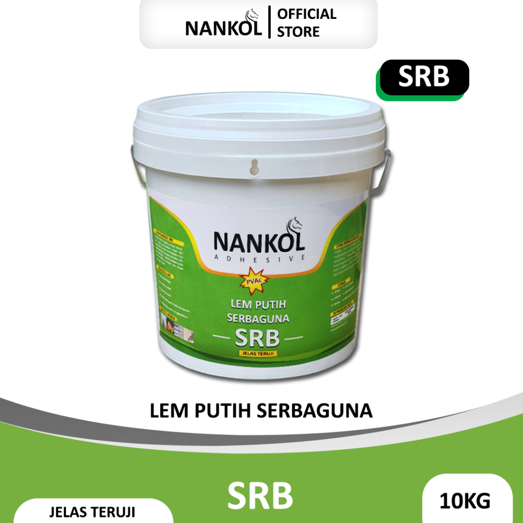 

Nankol SRB 10KG - Lem Putih Serbaguna PVAc