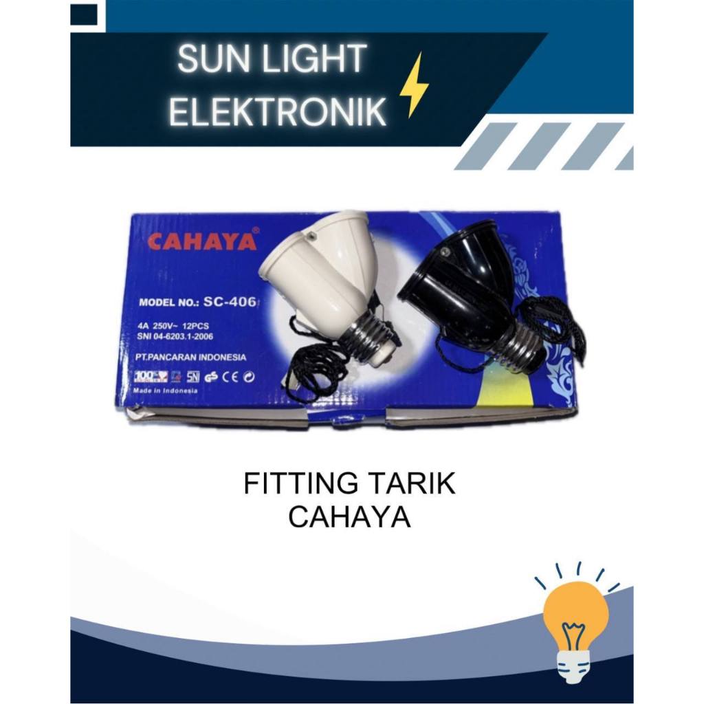 Fitting Tarik Cahaya | Fitting Tarik