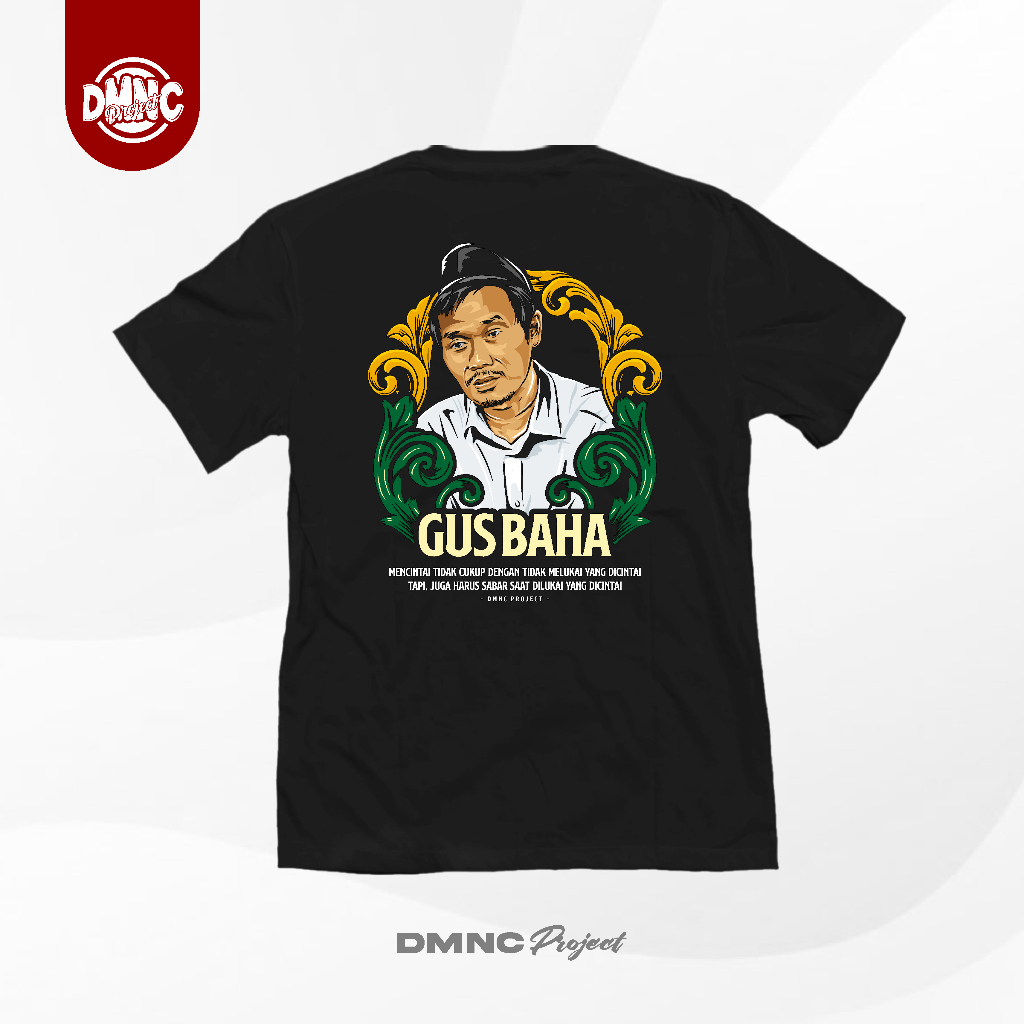 T-shirt DMNC Project | Gus Baha | Hitam I Kaos Motivasi
