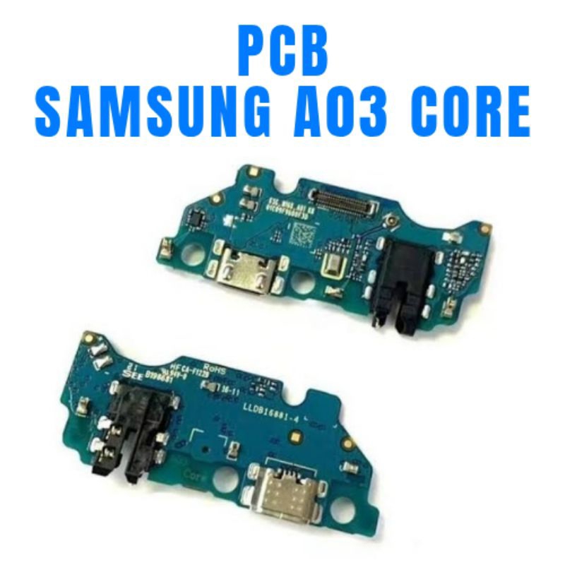 PCB Papan Cas Samsung A03 Core / A035 / A035F