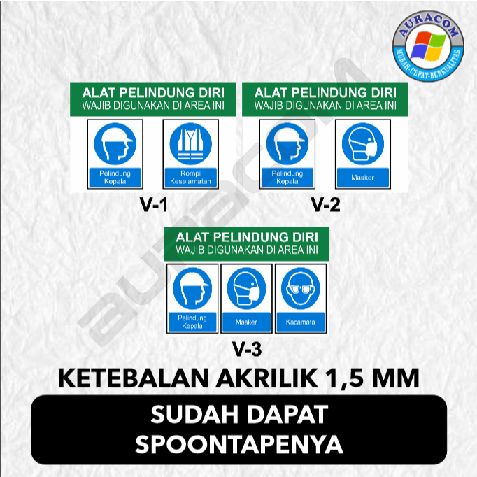 

AKRILIK SIGN ALAT PERLINDUNGAN DIRI C-38