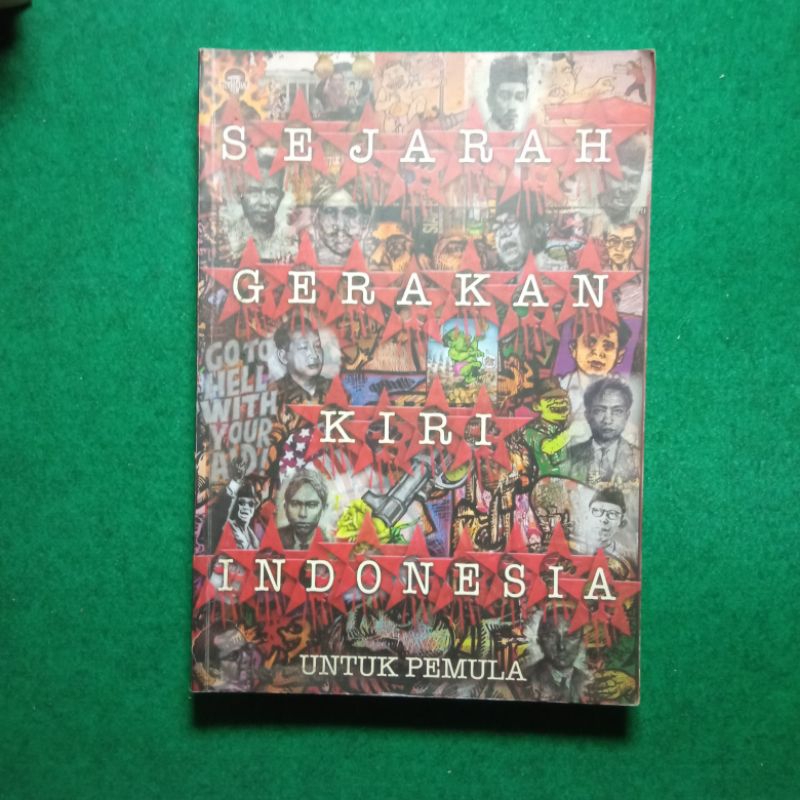 Buku Sejarah Gerakan Kiri Indonesia untuk Pemula - Martin Suryajaya, dkk.