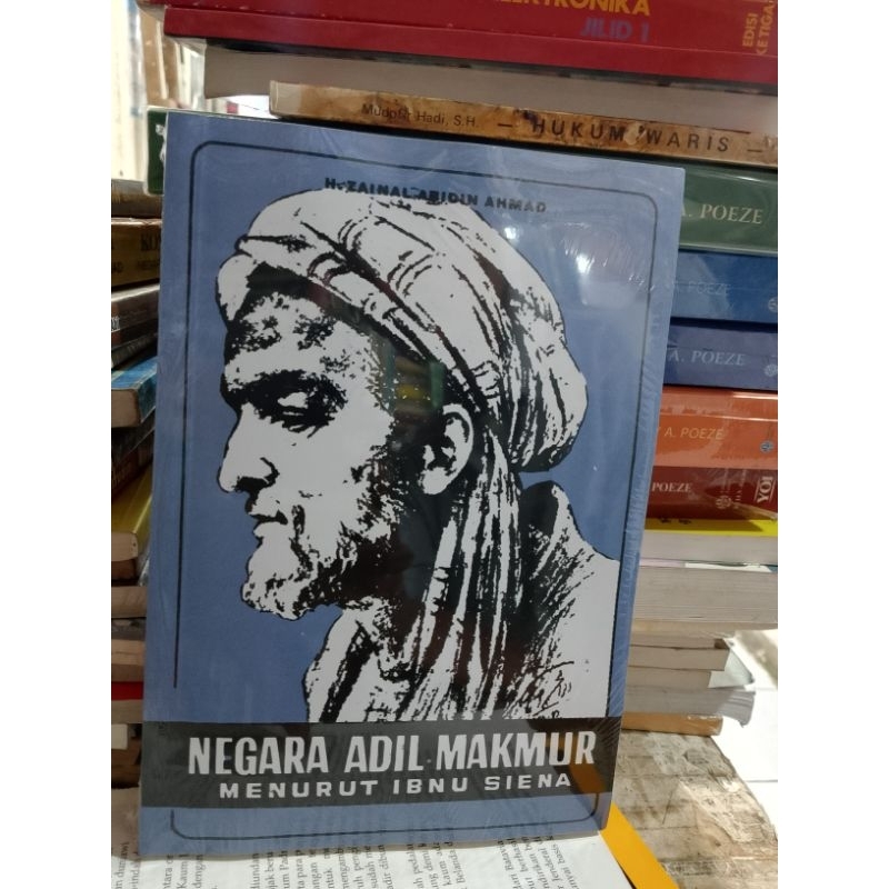 Negara Adil Makmur menurut Ibnu Sina Oleh Zainal Abidin Ahmad NUP