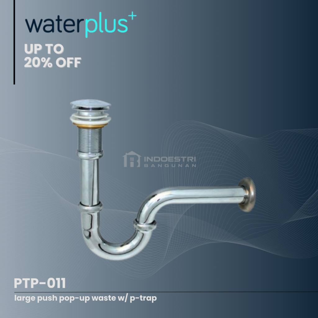 Siphon Wastafel Waterplus PTP 011 (P Trap Waste Automatic Pop Up)