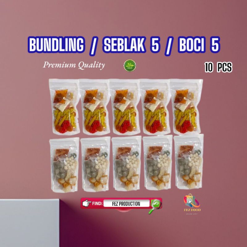 

BUNDLING MIX 10 PCS / 5 BOCI / 5 SEBLAK PREMIUM QUALITY
