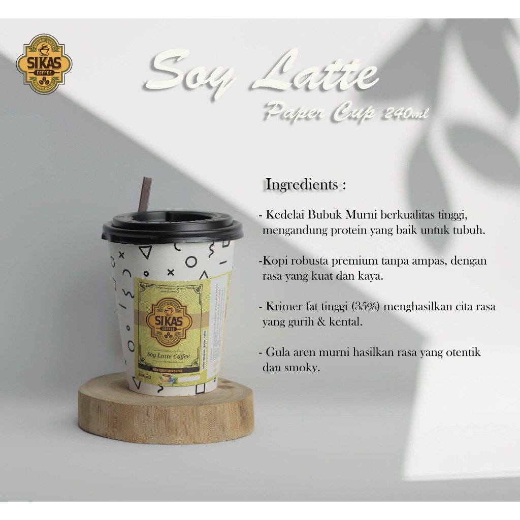 

Soy Latte Sikas Coffee Paper Cup 240ml Kopi Instan Tinggal Seduh