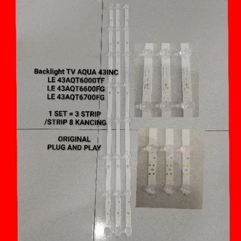 BL - BACKLIGHT TV AQUA 43INC LE43AQT6000 LE43AQT6600 LE43AQT6700 ORIGINAL