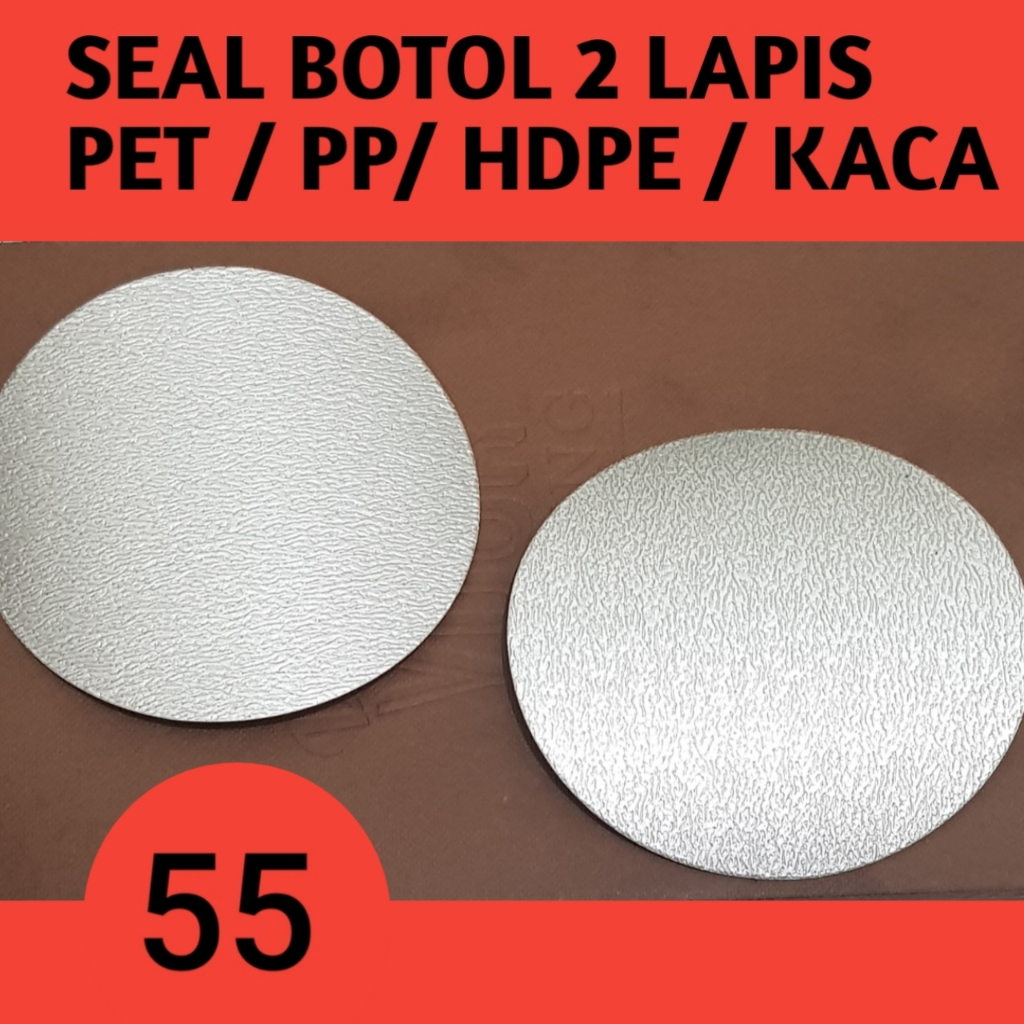 / 10 ( SEPULUH ) 55 MM SEGEL BOTOL SEGEL ALUMINIUM  / SEAL BOTOL   SEGE68 MM SEGEL BOTOL KACA / SEGE
