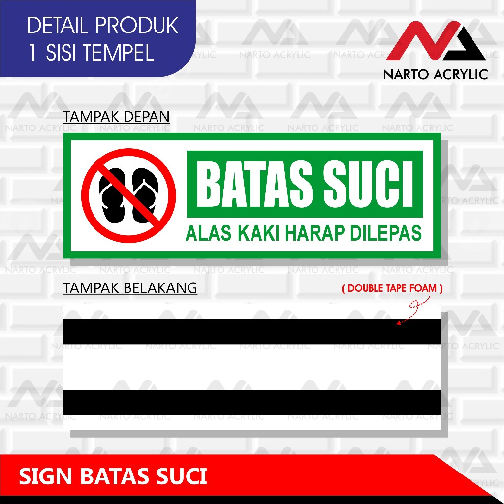 

AKRIKLIK BATAS SUCI - ALAS KAKI HARAP DILEPAS |Uk. 10 x 30 cm Bahan Keras, Anti Air, Mudah dipasang