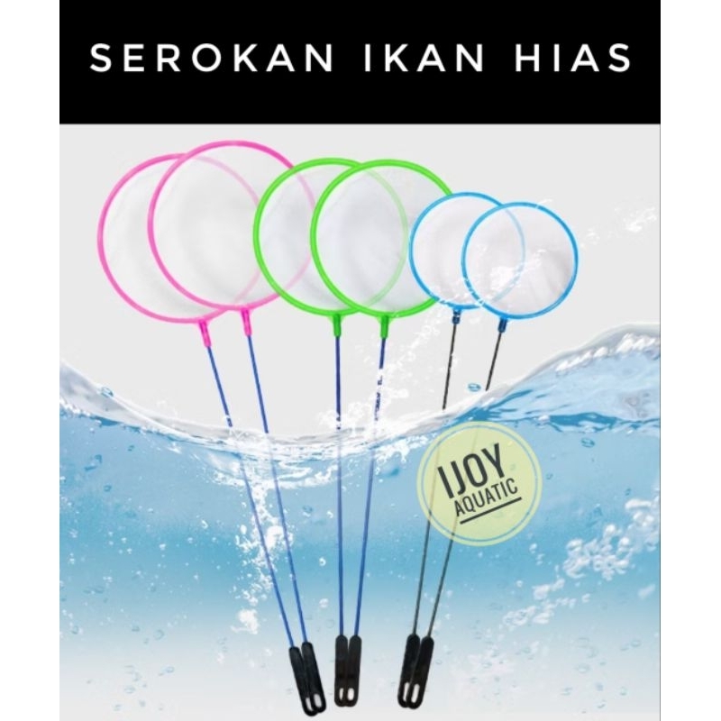 SEROKAN BULAT serokan ikan hias, seser jaring ikan hias