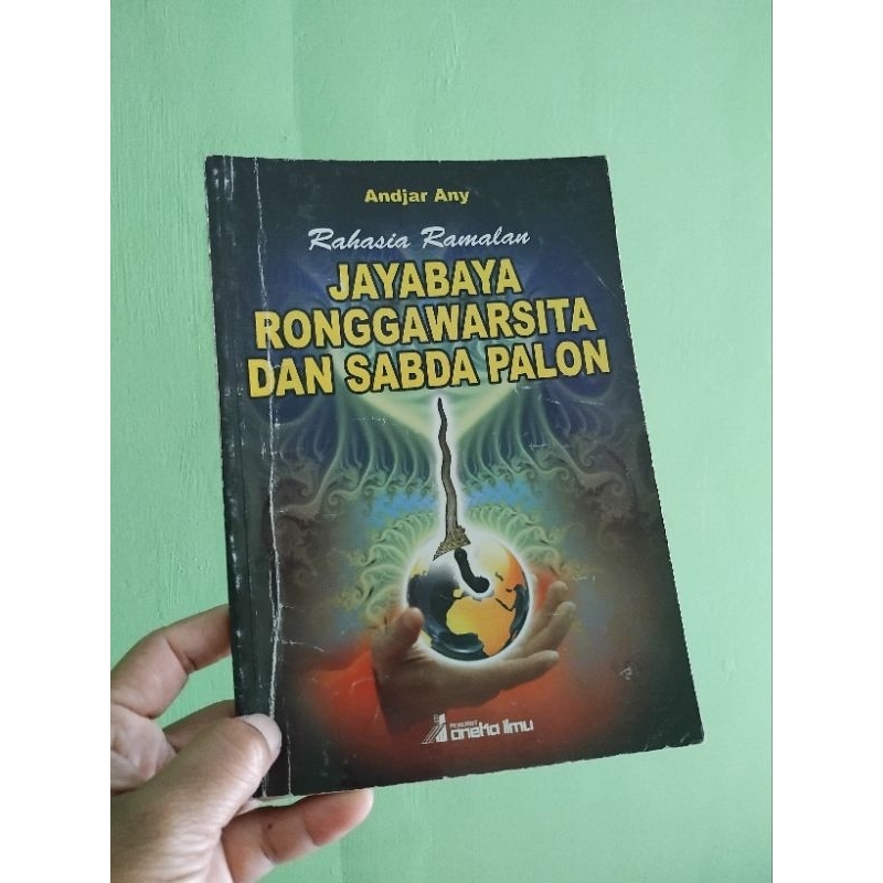 Rahasia RamalanJAYABAYA RONGGOWARSITA DAN SABDA PALON
