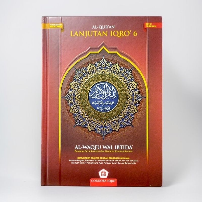 Al Quran Non Terjemah / Al Qur'an Lanjutan IQRO' 6 / Al Quran Metode Garis Mulai-Henti / Al Waqfu Wa