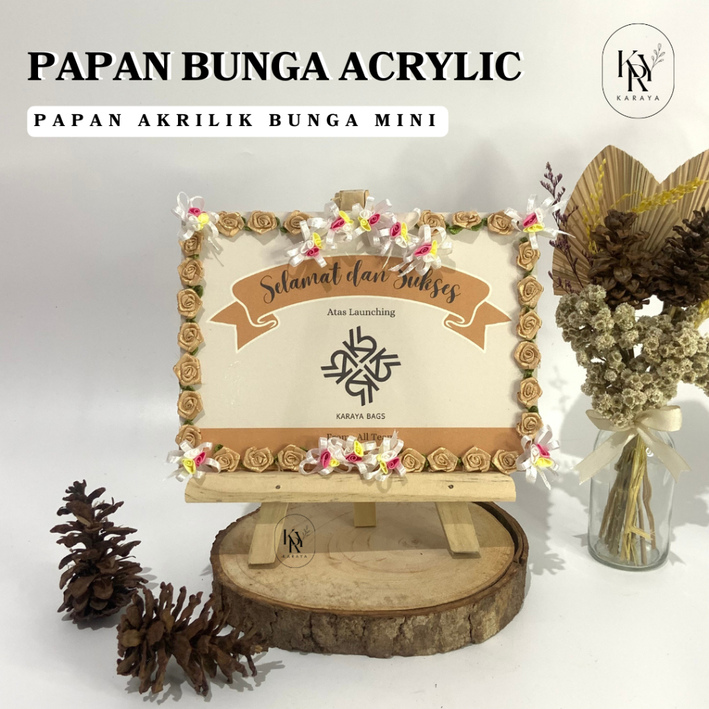PAPAN BUNGA AKRILIK | BUNGA PAPAN AKRILIK | PAPAN BUNGA | wedding | ultah | gradu | karaya kreatif