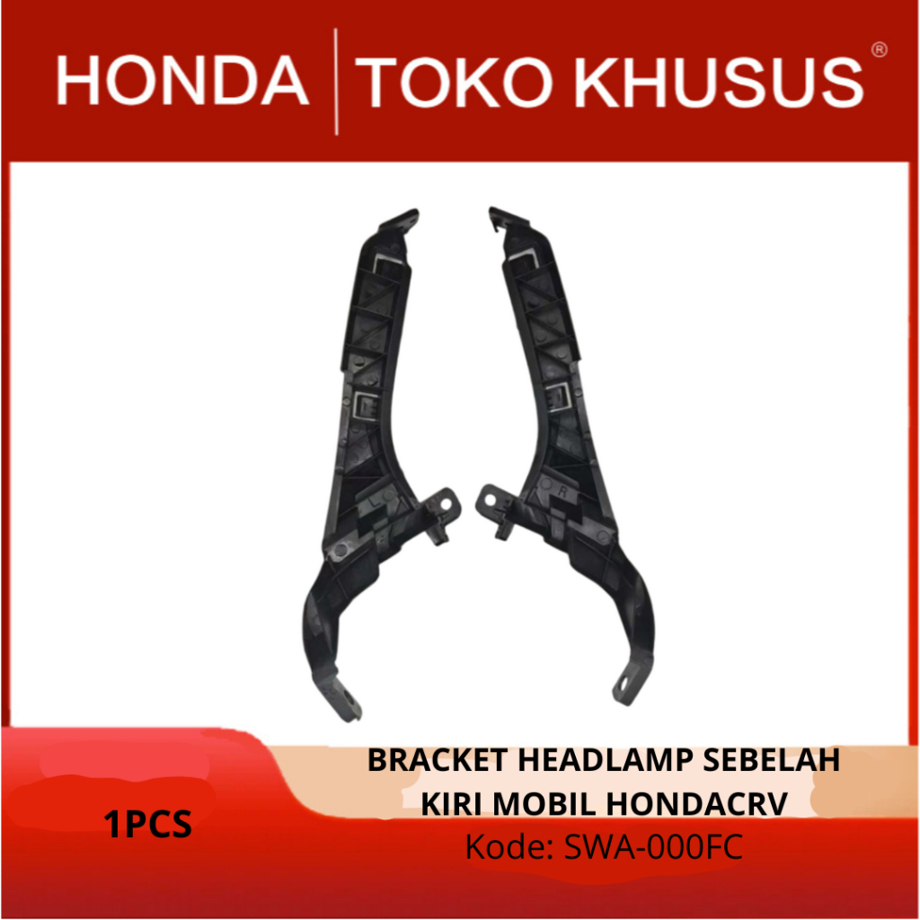 BRACKET HEADLAMP SEBELAH KIRI MOBIL HONDACRV 2007   71190/71140-SWA-A00