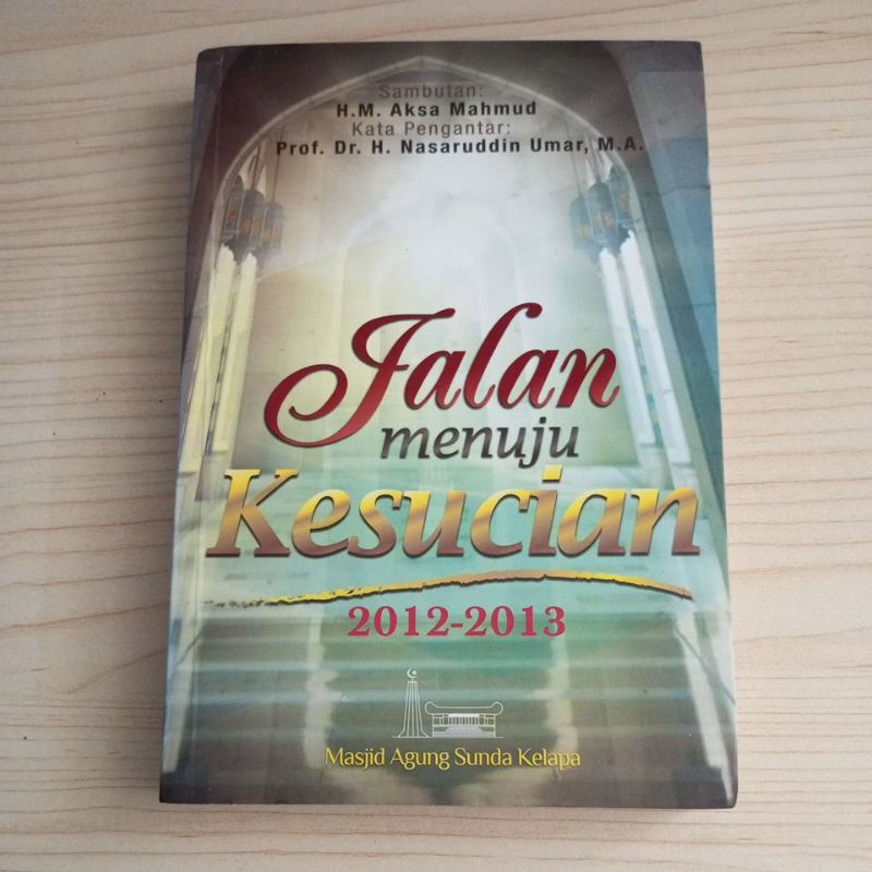 BUKU JALAN MENUJU KESUCIAN MASJID AGUNG SUNDA KELAPA