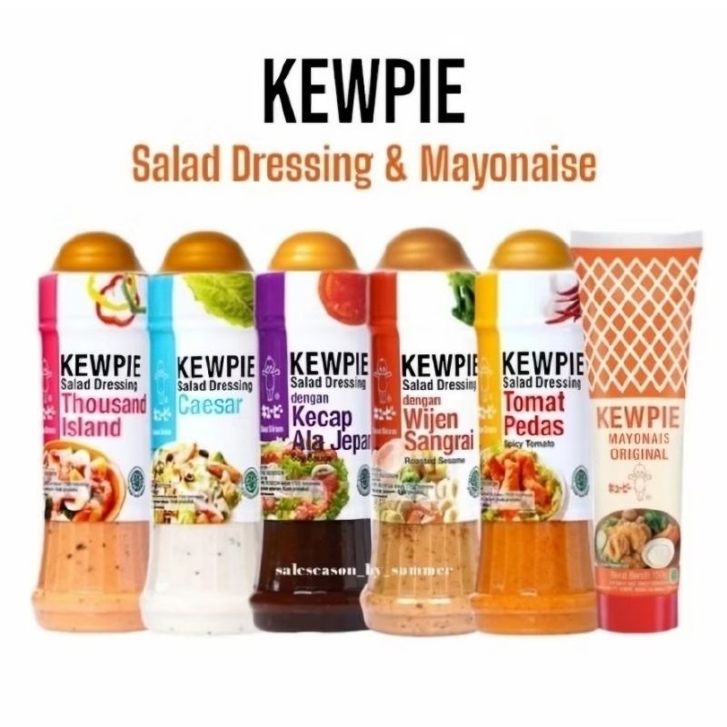 

KEWPIE | Salad Dressing & Mayonaise | Wijen Sangrai . Mayonaise . Thousand Island . Caesar