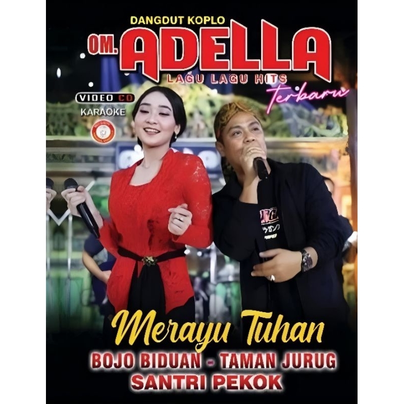 KASET VCD ORIGINAL MUSIK LAGU DANGDUT OM ADELLA LAGU LAGU HITS - KASET VCD KAROAKE MUSIK LAGU DANGDU