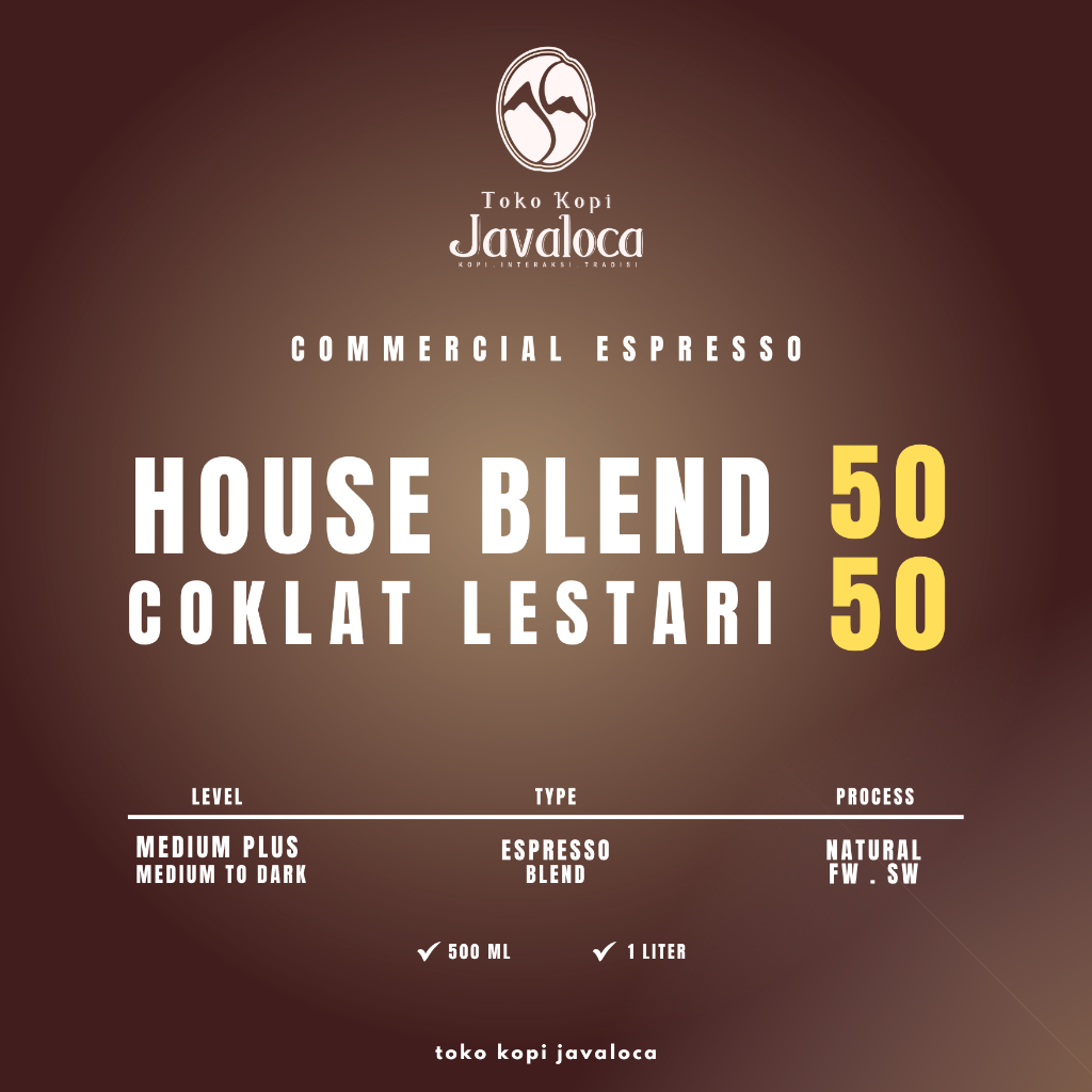 

TokoKopiJavaloca - SPECIAL House Blend Espresso 50:50 Coklat Lestari Komersial 1KG
