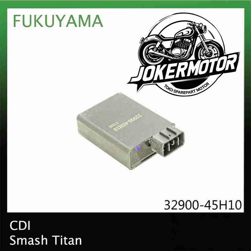 Fukuyama CDI Smash Titan 32900-45H10 Original