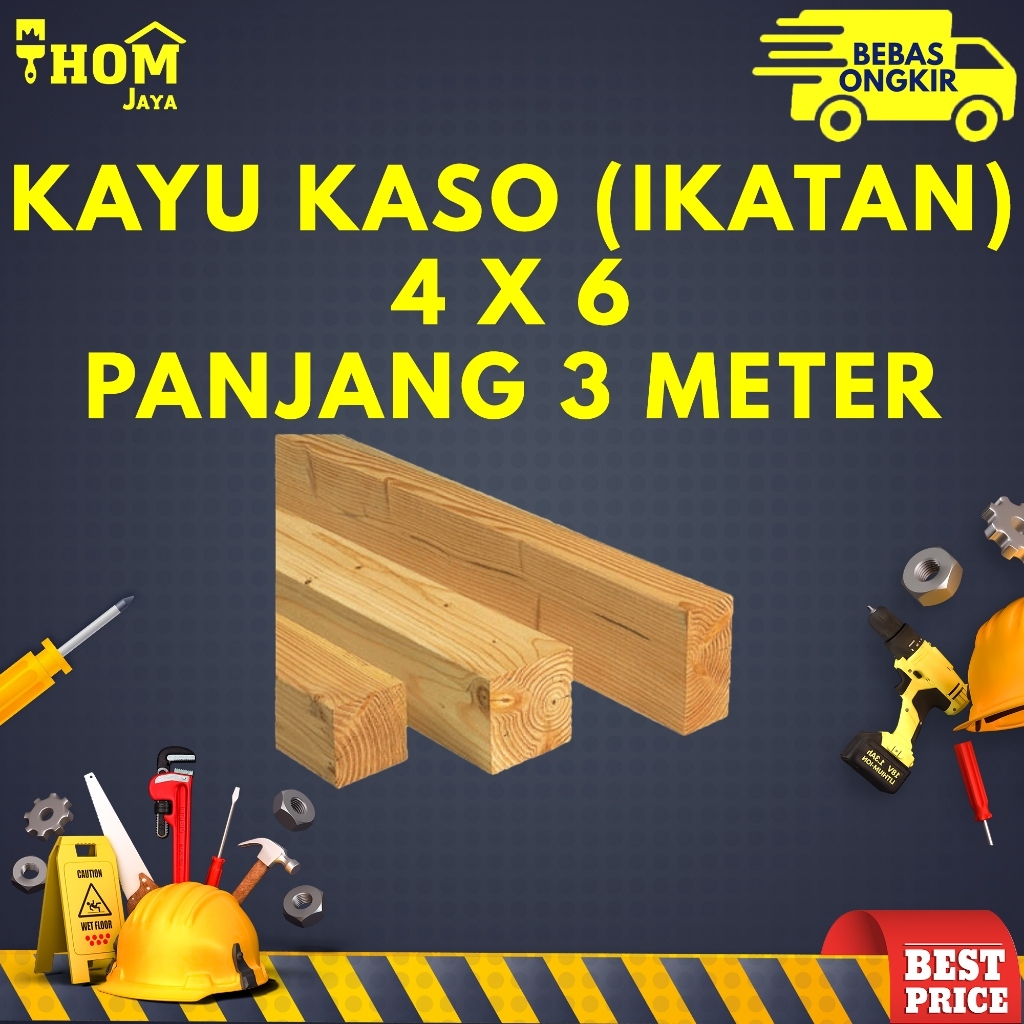 KAYU KASO / KASO IKATAN - 4 X 6 - PANJANG 3 METER