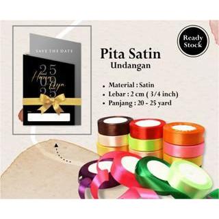 

PITA 2CM SATIN UNDANGAN - PITA SATIN UNDANGAN READY STOCK