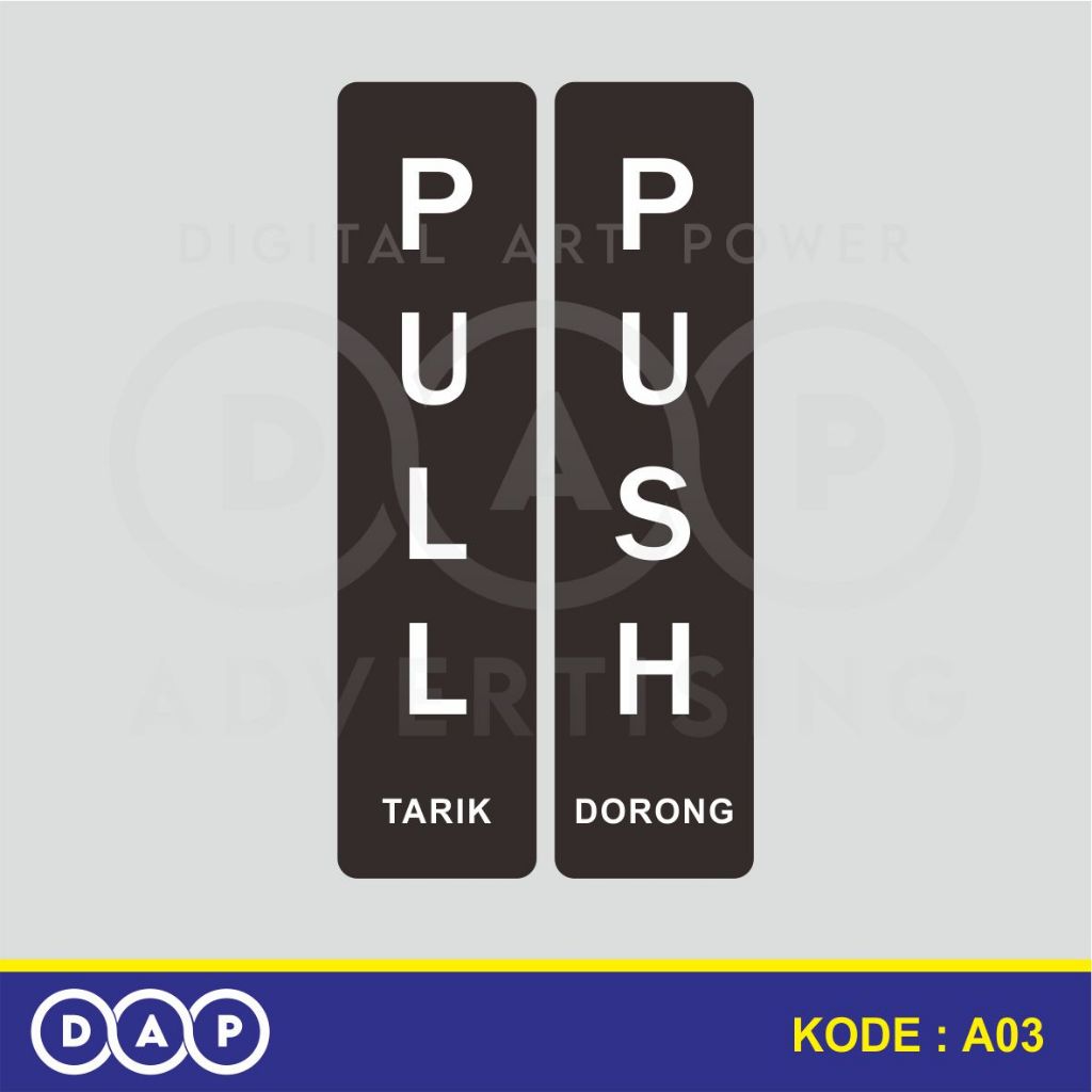 

A03 - Acrylic PULL dan PUSH (TARIK DORONG), Stiker Akrilik, Tahan Air, Tidak Pudar, dan Bisa Custom