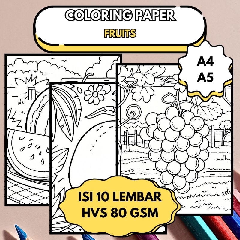 

Lembar Mewarnai isi 10 - Berbagai Variasi | FRUIT | HVS 80 gsm A5 A4 | Anak Anak (3+) dan Remaja