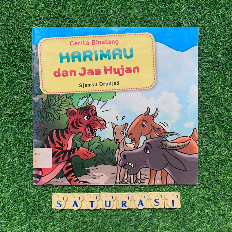 (Saturasi Preloved) Cerita Binatang : Harimau dan Jas Hujan - Buku Cerita Anak