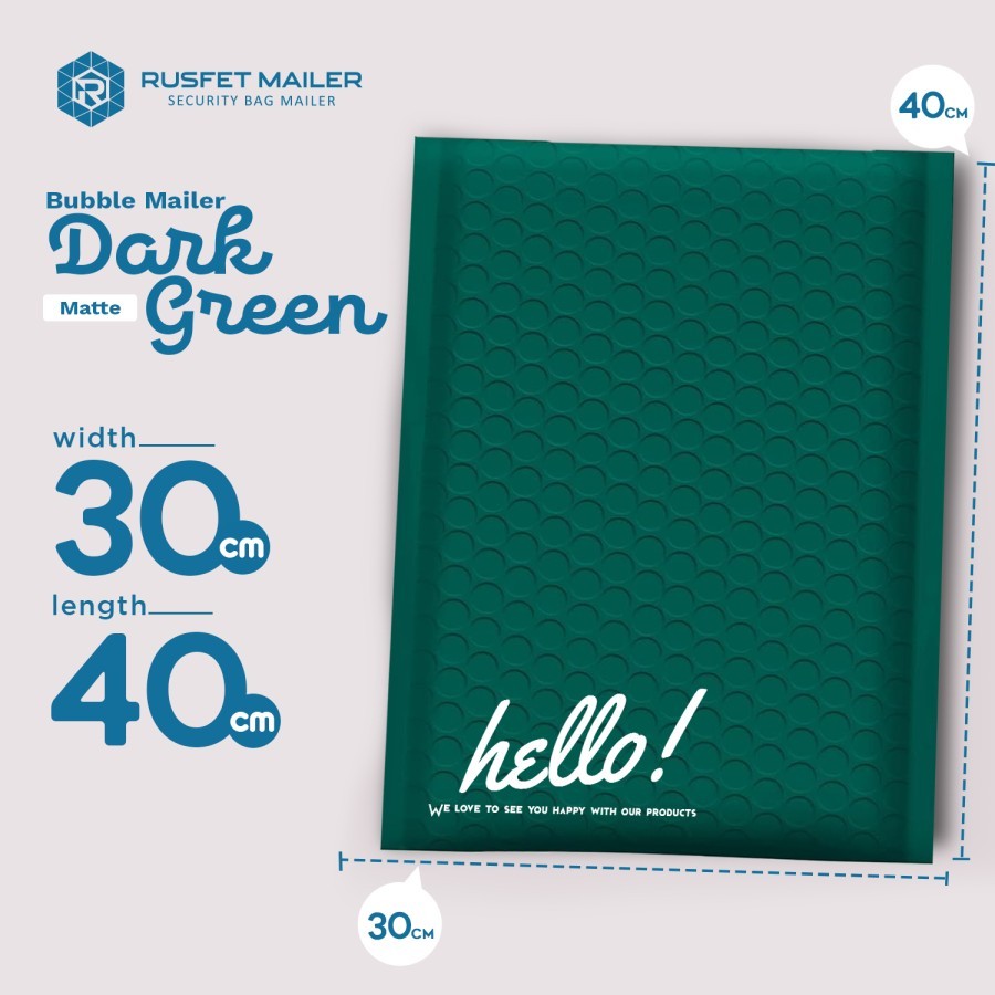 

AMPLOP BUBBLE - BUBBLE MAILER - BUBBLE PACKING HELLO Dark Green 30 cm x 40 cm