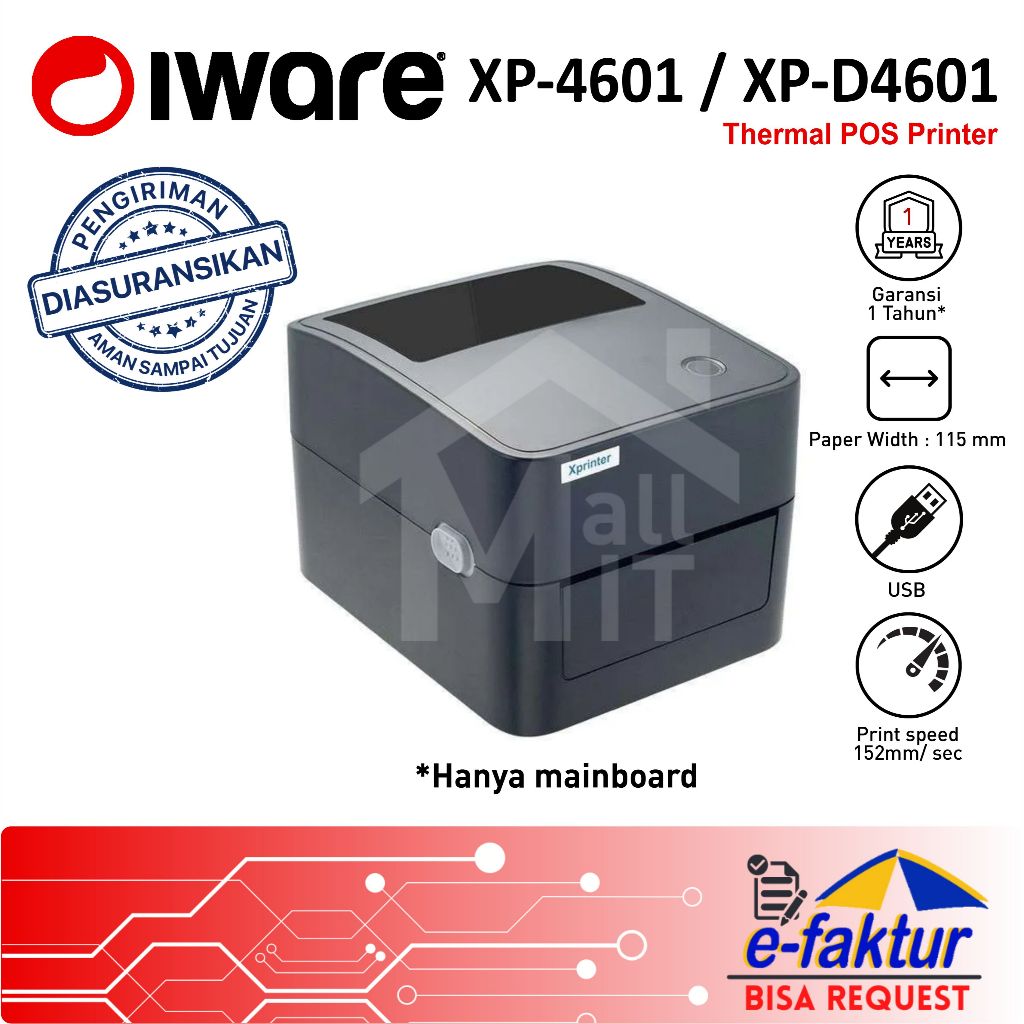 MALLIT IWARE Printer Label IWARE Thermal Xprinter XP4601 XP-D4601 XP-4601 XP-D4601B