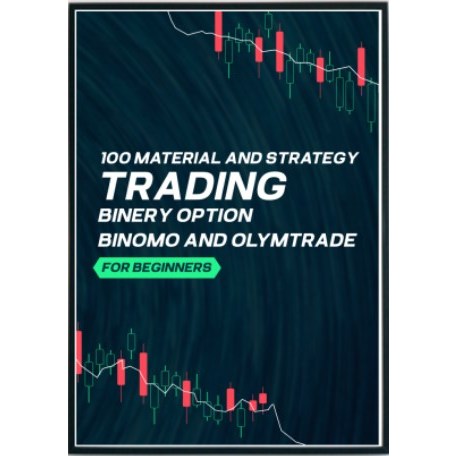 100 MATERI DAN STRATEGI BINARY OPTION BINOMO- STOCKITY-OLYMTRADE