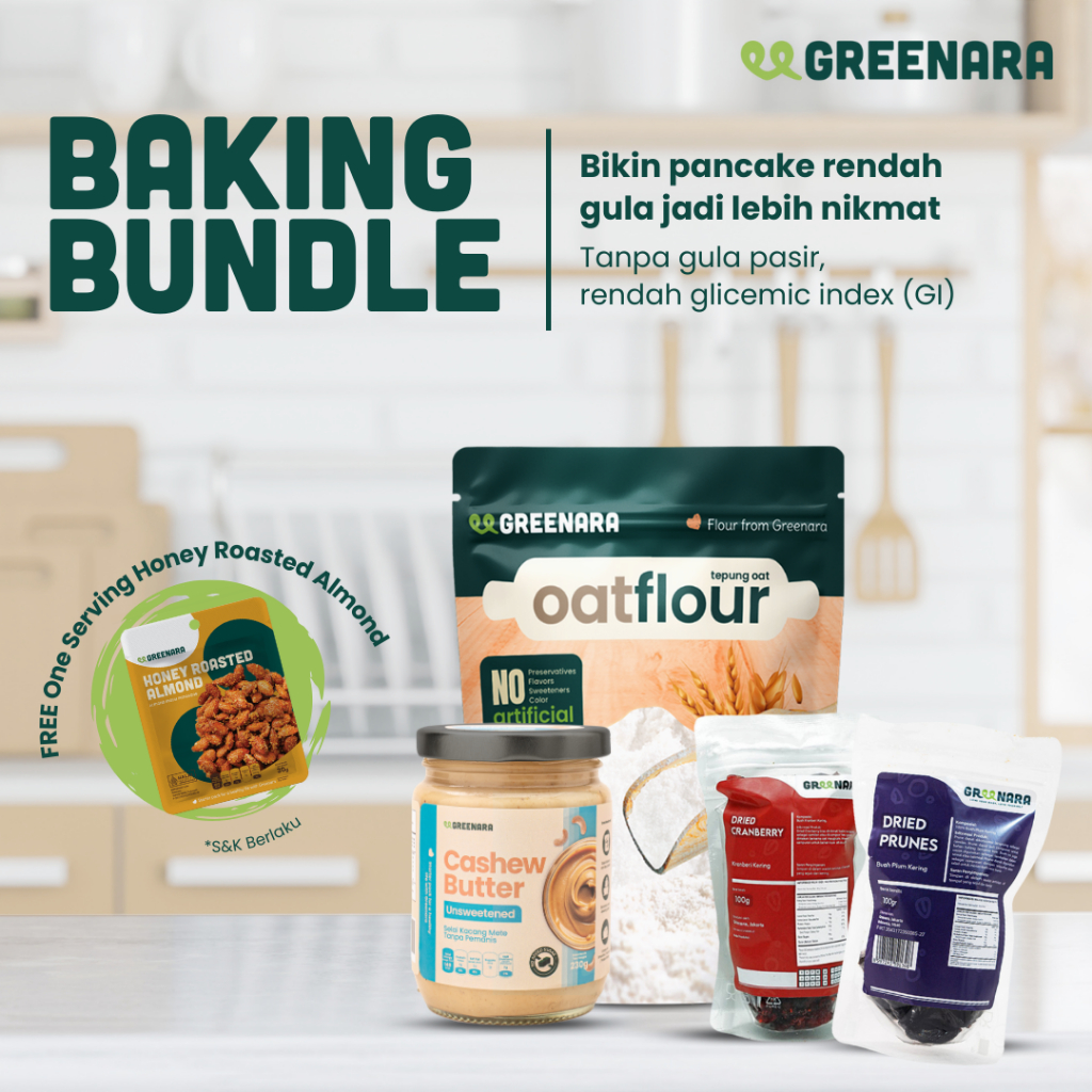

Bundle Healthy Pancake - Greenara Oat Flour, Unsweetened Cashew Butter, Dried Cranberry 100gr, Dried Prune100gr