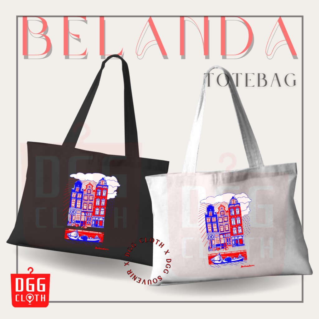 DGGCloth Tote Bag Belanda Amsterdam Totebag Sablon Oleh Oleh Belanda Bahan Blacu Premium Dengan Pere