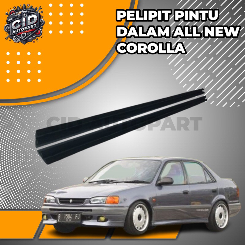 KARET PELIPIT KACA PINTU GREAT COROLLA ALL NEW